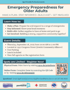 Event details: -Thursday, September 18, 2025 from 10:00 AM to 2:00 PM -Located in the Jewish Community Alliance at 1342 Congress Street -Free parking -Lunch included for attendees Questions? Call 207-541-6620 or email AgeFriendlyCommunity@PortlandMaine.Gov SPOTS ARE LIMITED - COMPLETE THIS FORM: https://docs.google.com/.../1FAIpQLScKLjPpaX97M4.../viewform